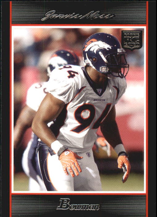 2007 Bowman #179 Jarvis Moss RC