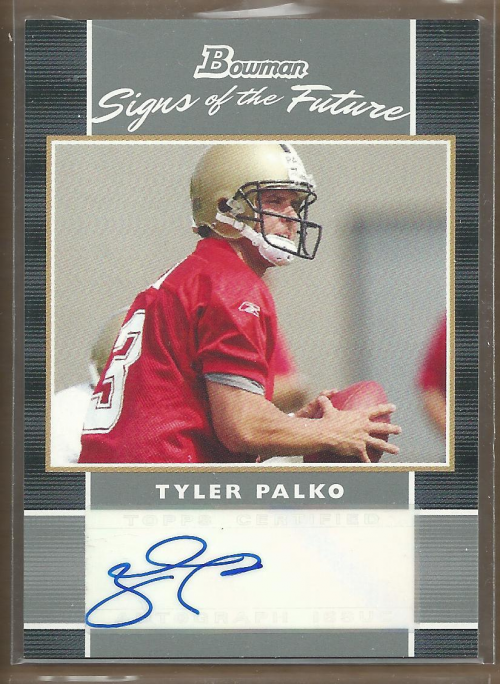 2007 Bowman Signs of the Future #SFTP Tyler Palko D