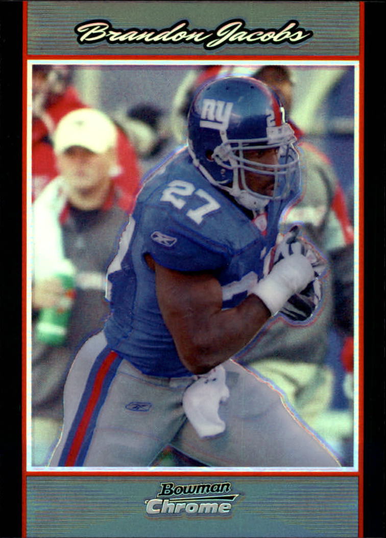 2007 Bowman Chrome Refractors #BC133 Brandon Jacobs