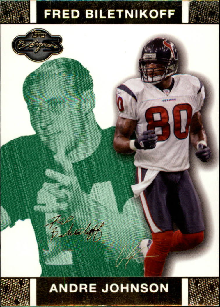 2007 Topps Co-Signers Changing Faces Gold Green #32A Andre Johnson/Fred Biletnikoff