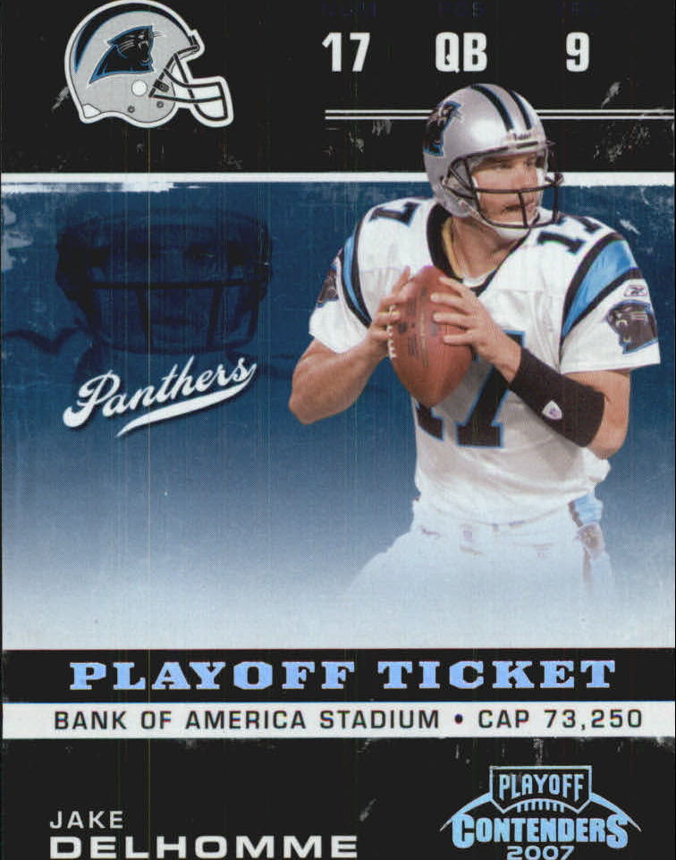 2007 Playoff Contenders Playoff Ticket #14 Jake Delhomme