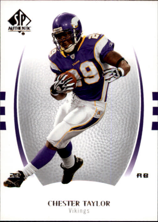 2007 SP Authentic #22 Chester Taylor