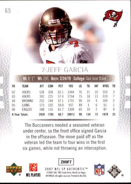 2007 SP Authentic #65 Jeff Garcia back image