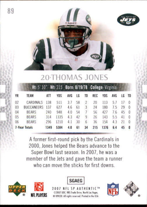 2007 SP Authentic #89 Thomas Jones back image