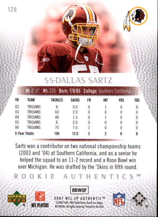 2007 SP Authentic #128 Dallas Sartz RC back image