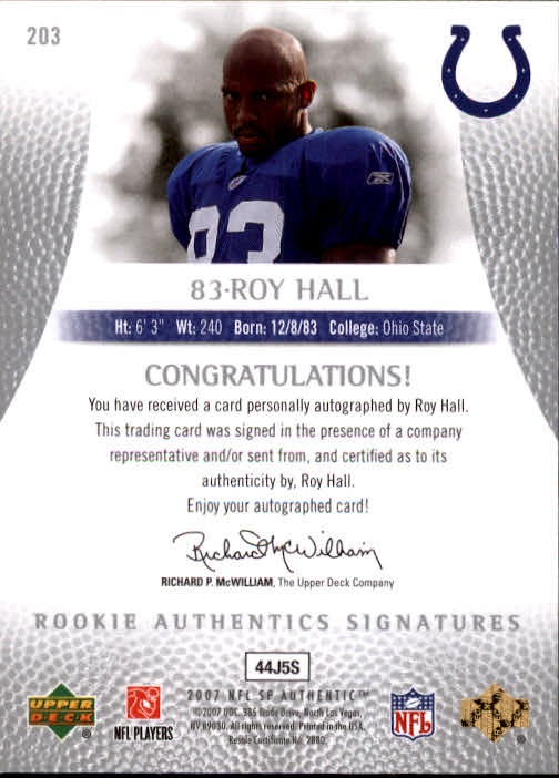 2007 SP Authentic #203 Roy Hall AU RC UER/(name misspelled Hali) back image