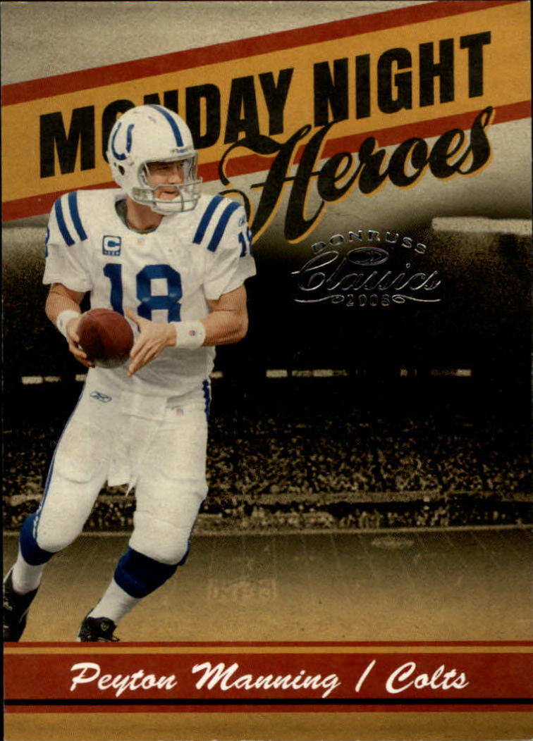 2008 Donruss Classics Monday Night Heroes #13 Peyton Manning