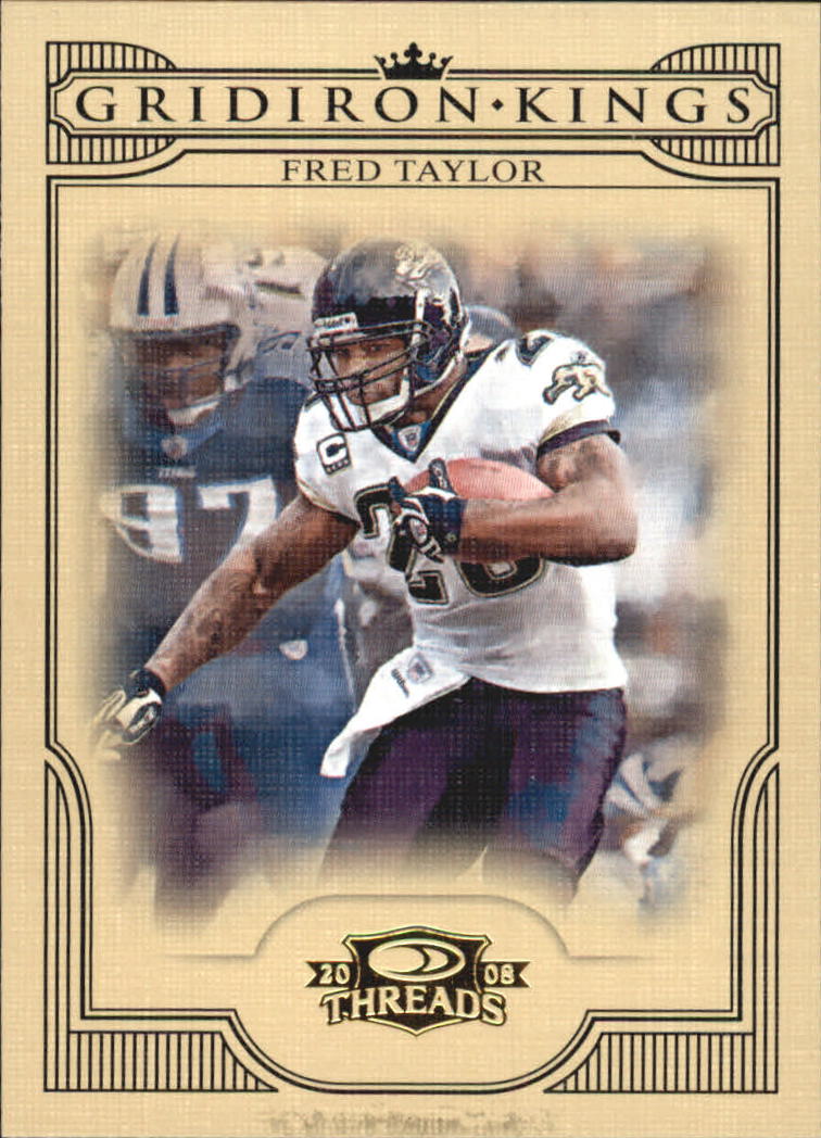 2008 Donruss Threads Pro Gridiron Kings #36 Fred Taylor