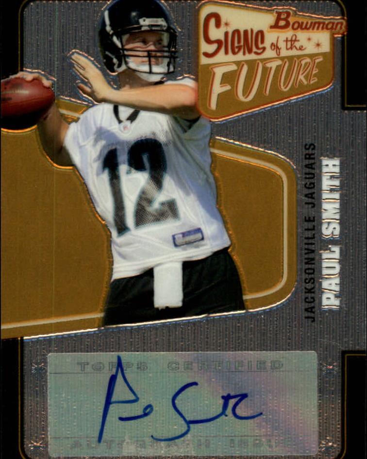 2008 Bowman Signs of the Future #SFPS Paul Smith C