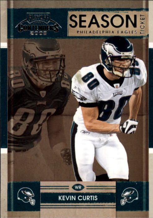 2008 Playoff Contenders #75 Kevin Curtis
