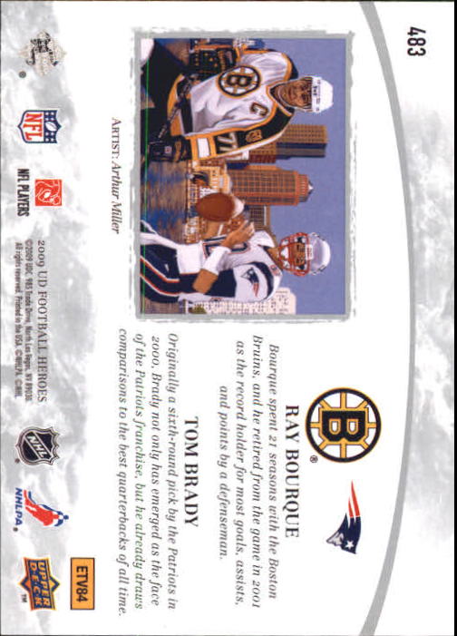 2009 Upper Deck Heroes #483 Ray Bourque HH/Tom Brady back image