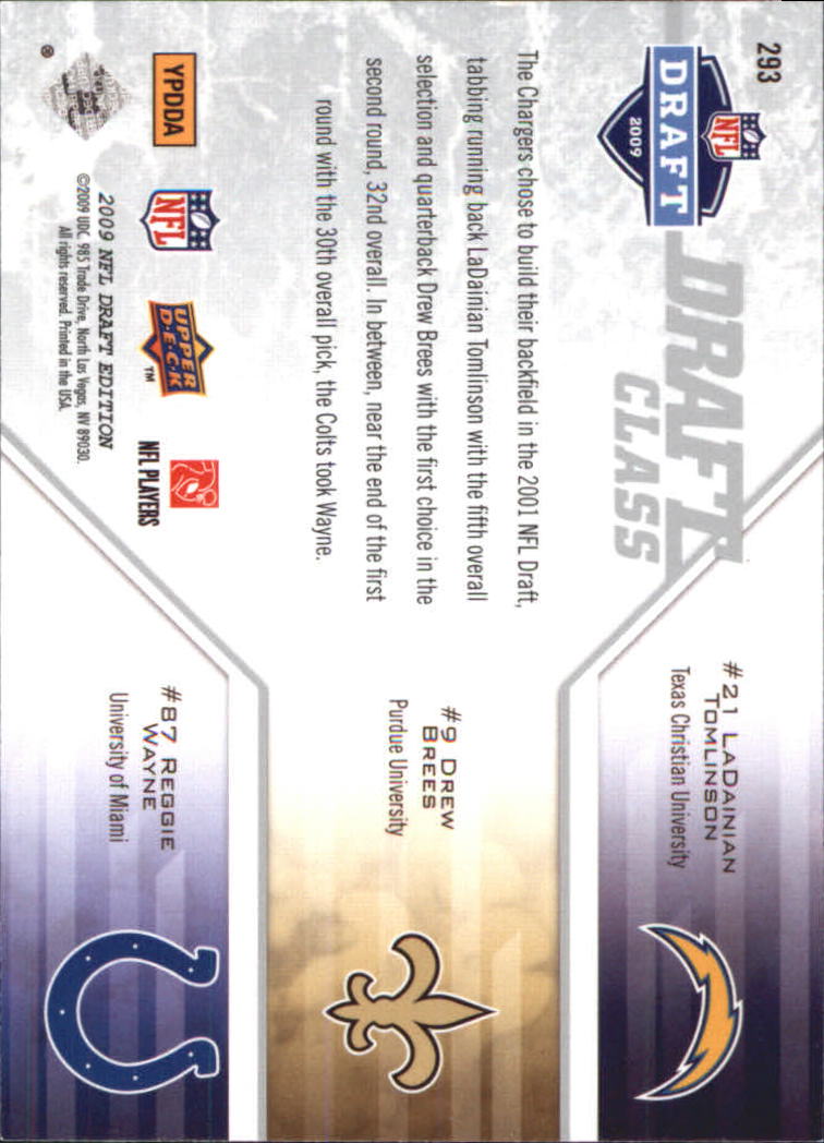 2009 Upper Deck Draft Edition #293 LaDainian Tomlinson/Drew Brees/Reggie Wayne/Draft Class back image
