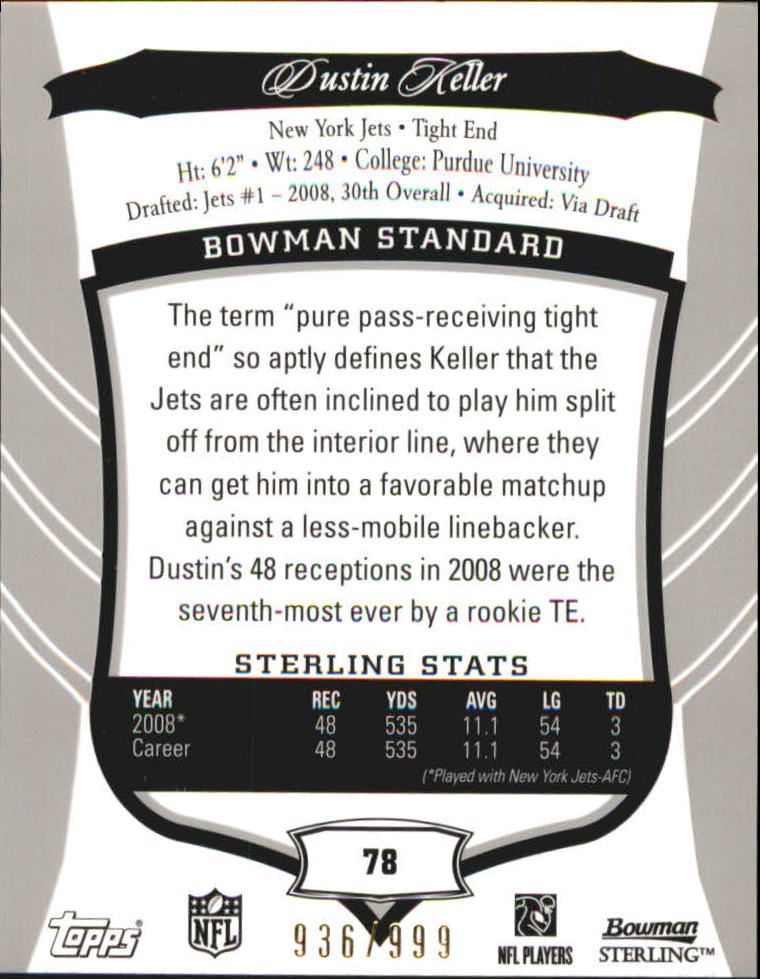 2009 Bowman Sterling #78 Dustin Keller JSY/999 back image