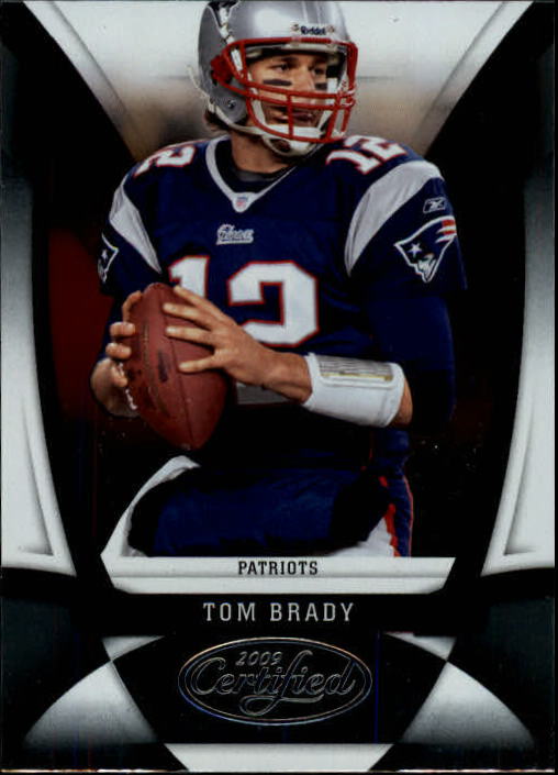 2009 Certified #74 Tom Brady