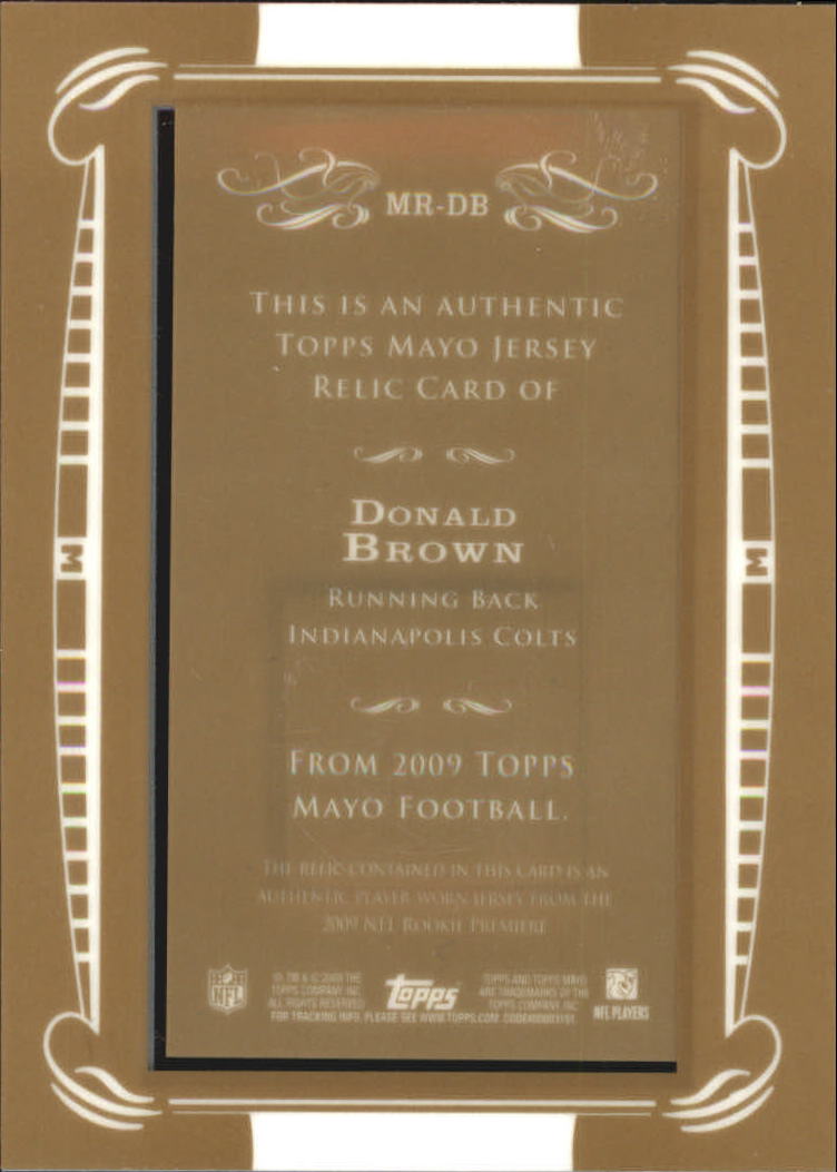2009 Topps Mayo Relics #MRDB2 Donald Brown C back image