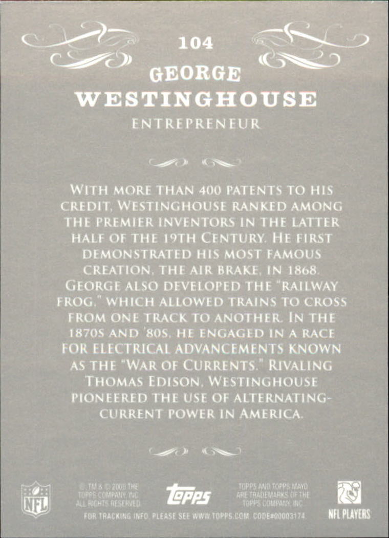 2009 Topps Mayo Silver #104 George Westinghouse entrepren. back image