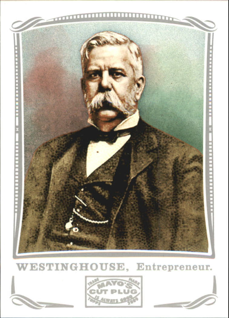 2009 Topps Mayo Silver #104 George Westinghouse entrepren.