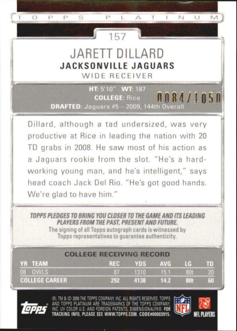 2009 Topps Platinum Rookie Autographs #157 Jarett Dillard/1050 back image