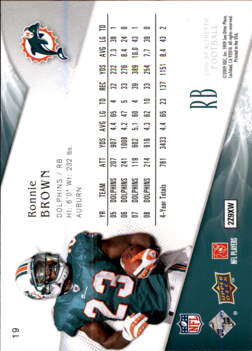 2009 SP Authentic #19 Ronnie Brown back image