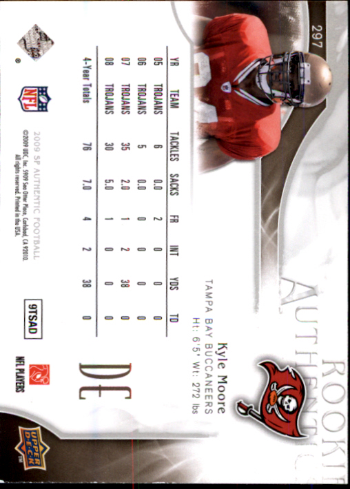 2009 SP Authentic #297 Kyle Moore RC back image