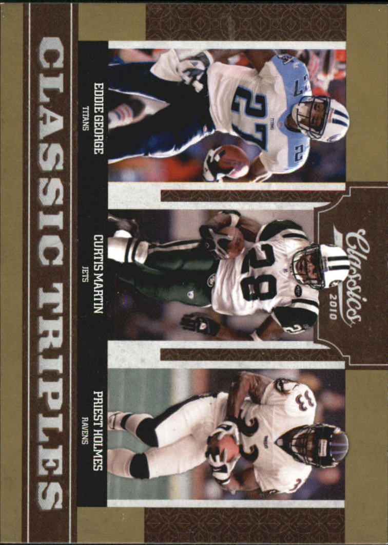 2010 Classics Classic Triples Gold #9 Eddie George/Curtis Martin/Priest Holmes