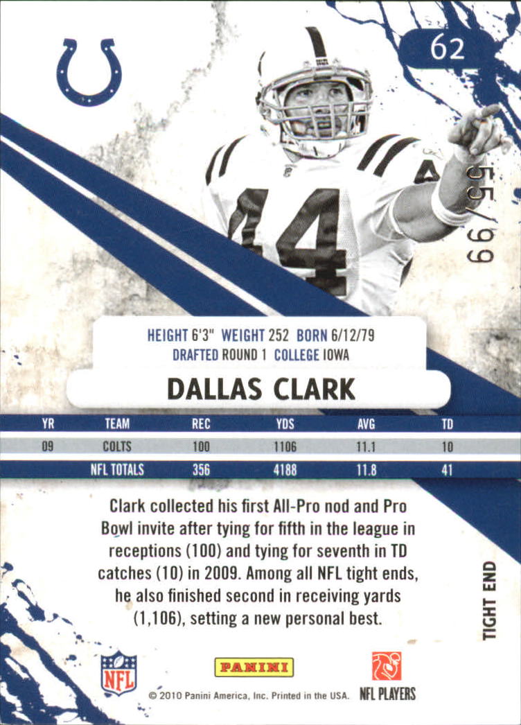 2010 Rookies and Stars Longevity Parallel Silver Holofoil #62 Dallas Clark back image