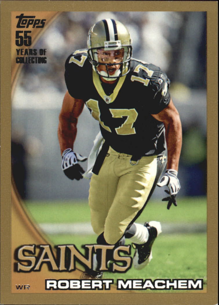 2010 Topps Gold #376 Robert Meachem