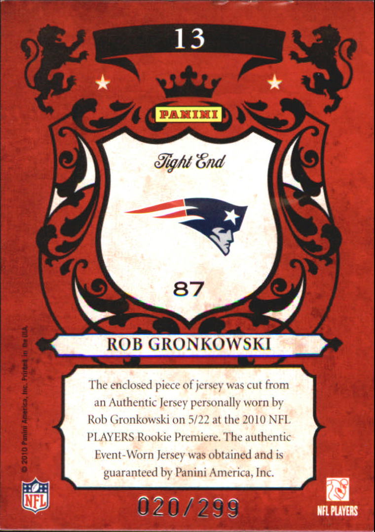 2010 Crown Royale Rookie Royalty Materials #13 Rob Gronkowski back image