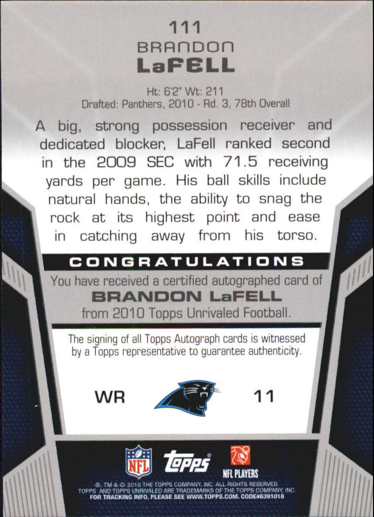 2010 Topps Unrivaled Rookie Autographs #111 Brandon LaFell/680 back image