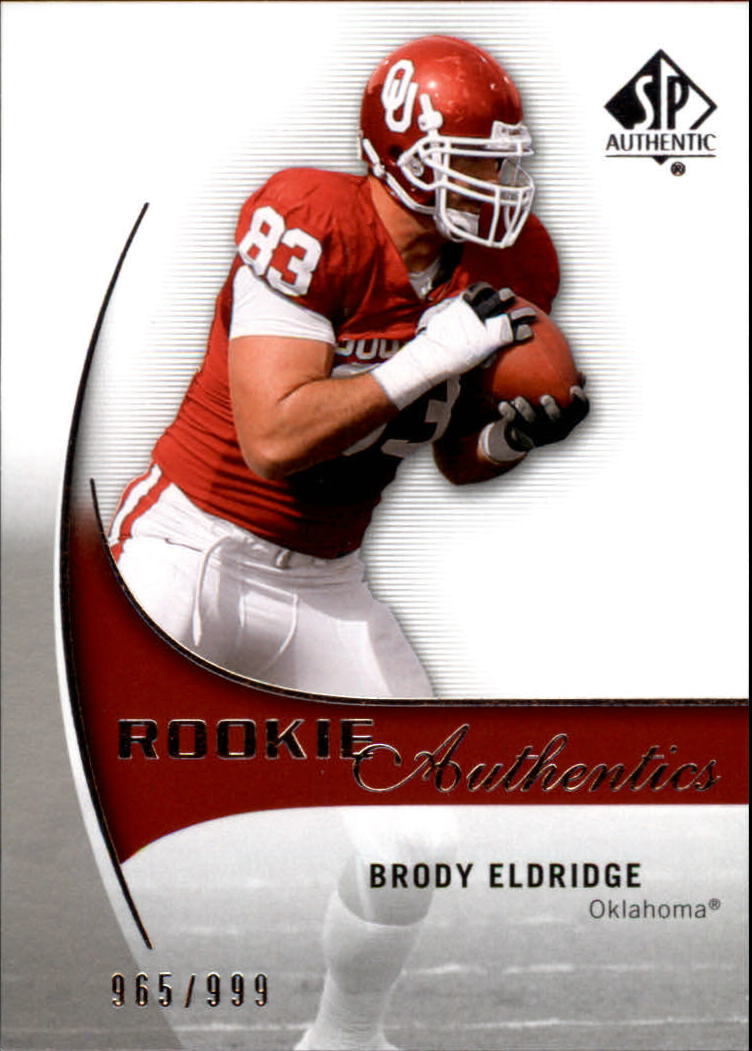 2010 SP Authentic #207 Brody Eldridge RC