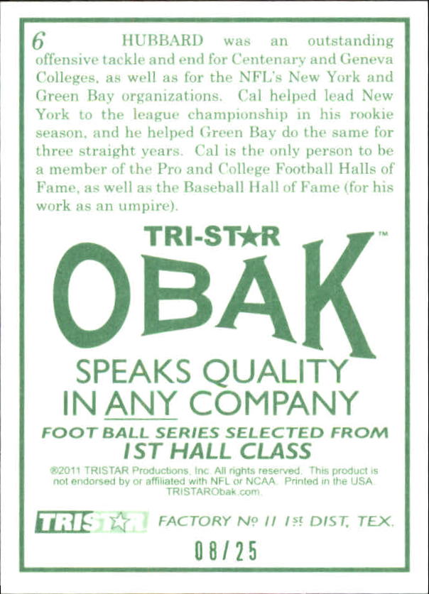 2011 TRISTAR Obak Green #6 Cal Hubbard back image
