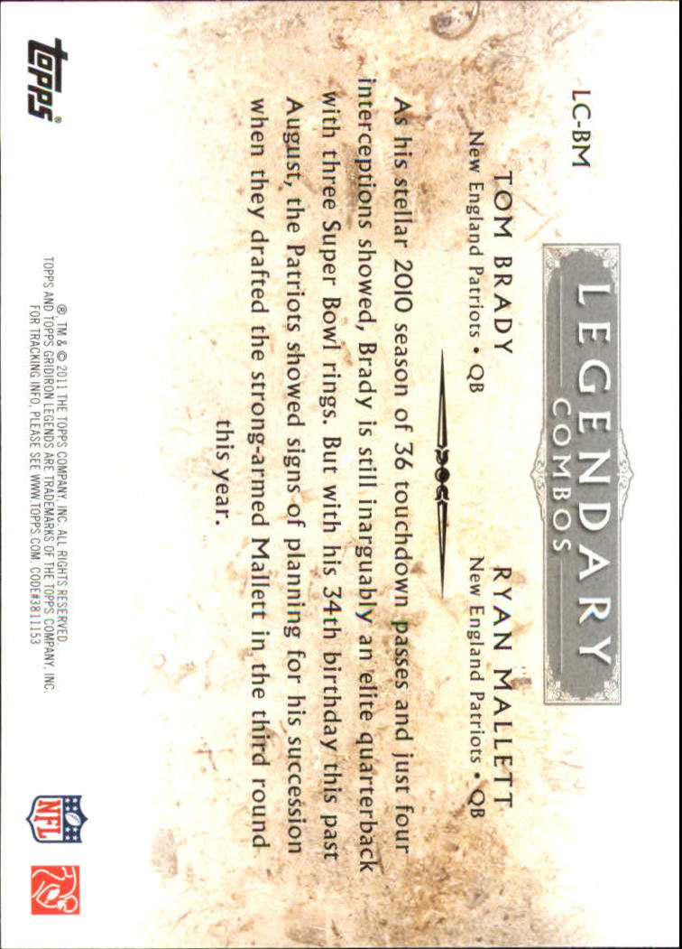 2011 Topps Legends Combo #LCBM Tom Brady#{Ryan Mallet