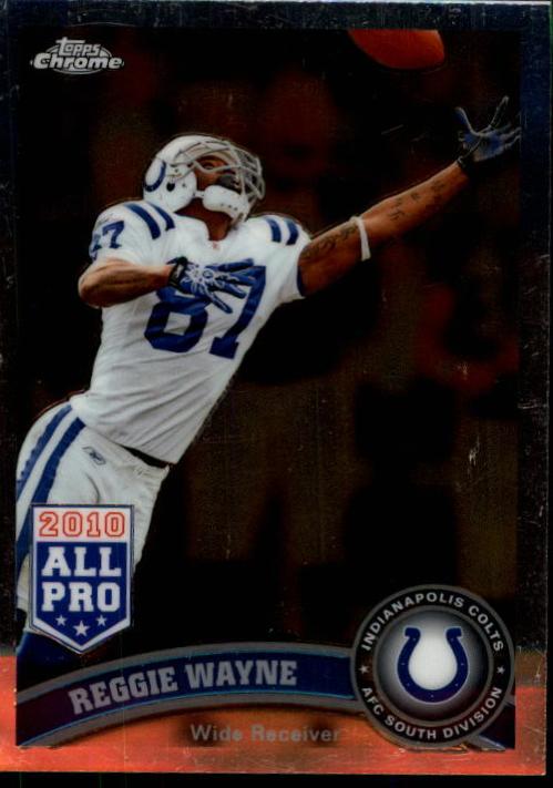 2011 Topps Chrome #114 Reggie Wayne