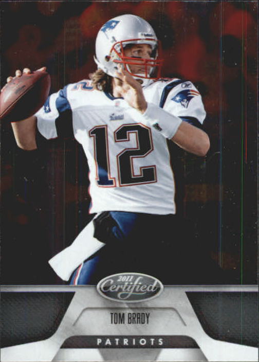 2011 Certified #90 Tom Brady - NM-MT - Brent's Sports Cards