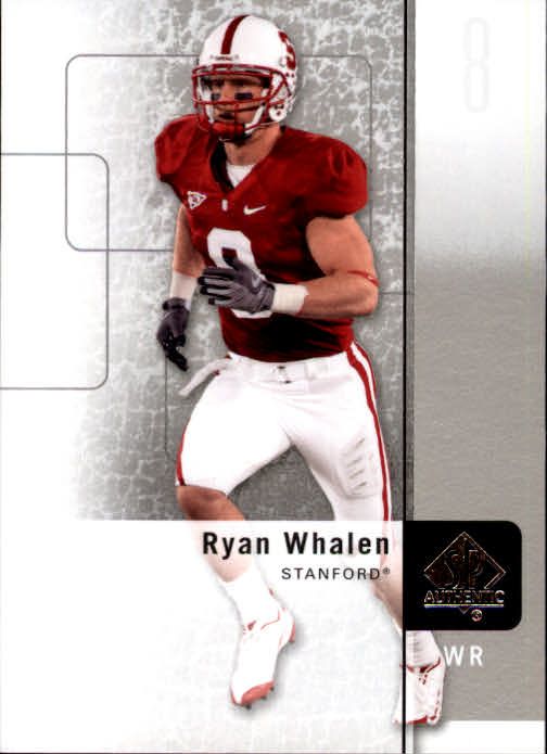 2011 SP Authentic #28 Ryan Whalen