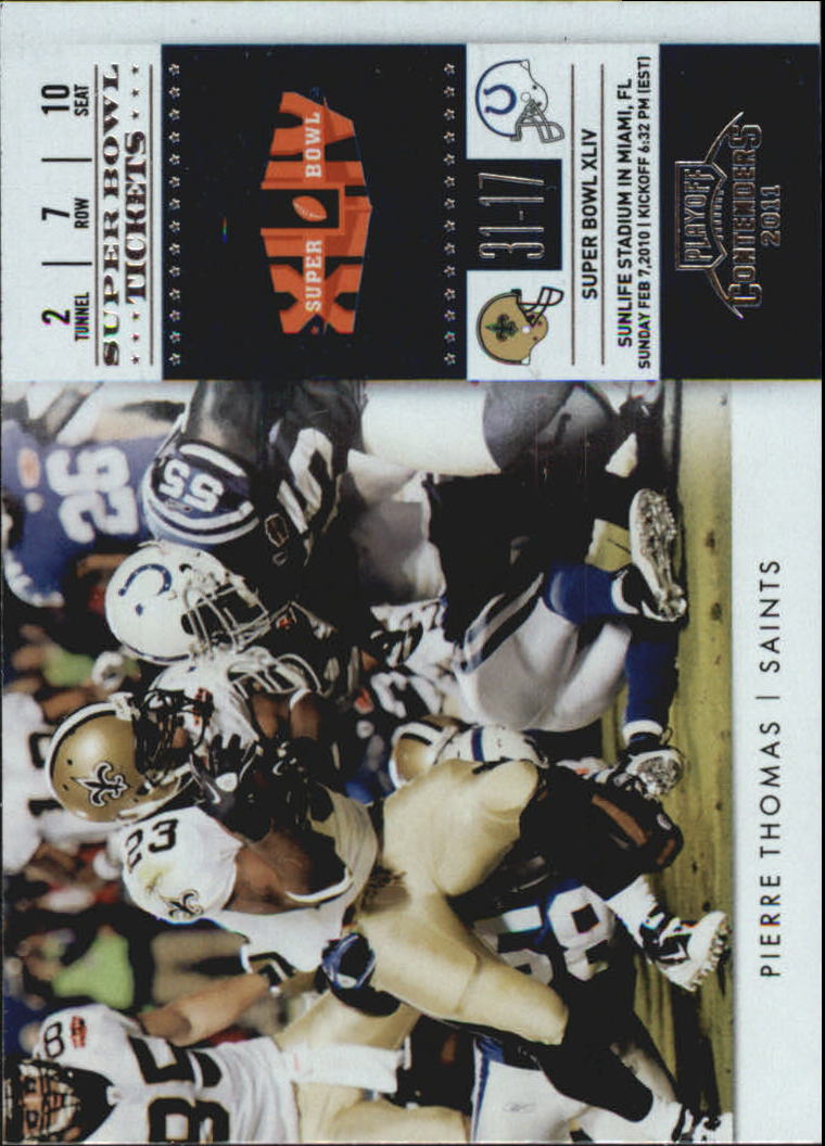 2011 Playoff Contenders Super Bowl Tickets #4 Pierre Thomas