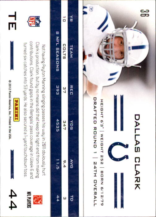 2011 Totally Certified #36 Dallas Clark back image