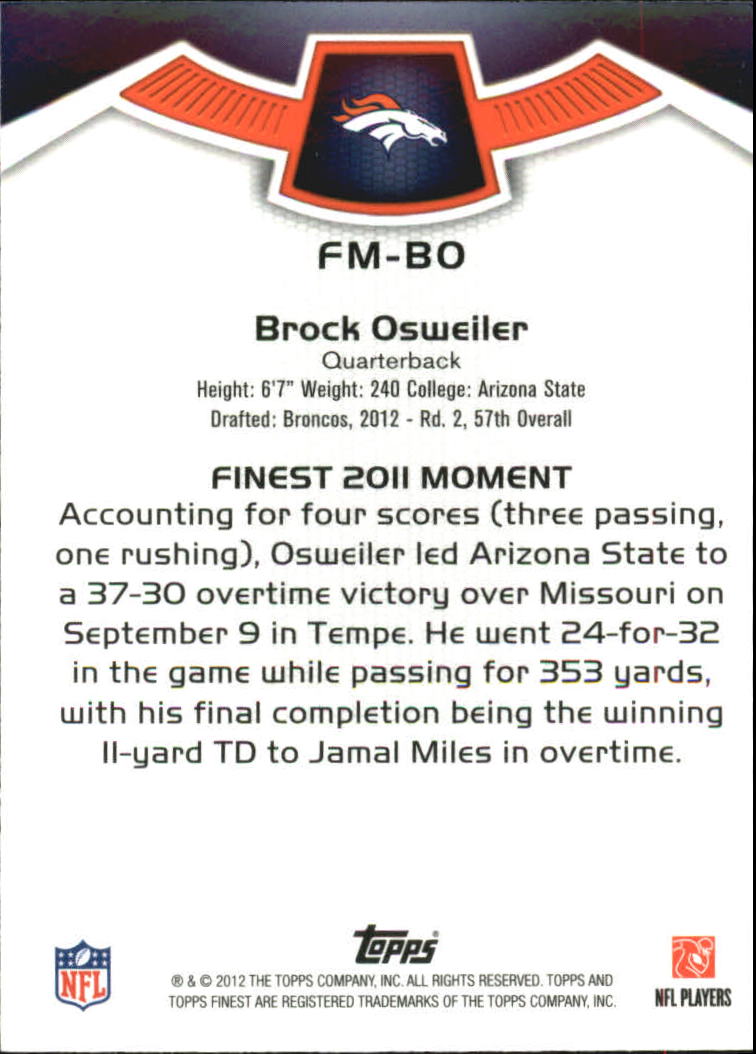 2012 Finest Moments #FMBO Brock Osweiler back image