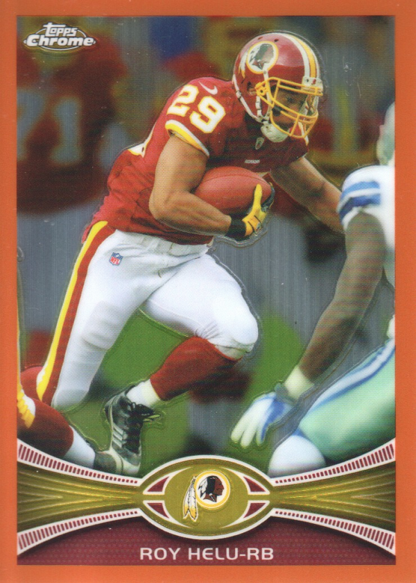 2012 Topps Chrome Orange Refractors #218 Roy Helu