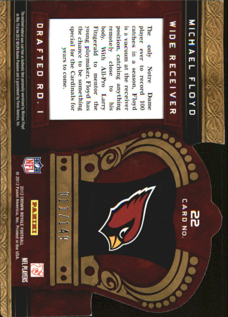 2012 Crown Royale Rookie Royalty Materials #22 Michael Floyd back image