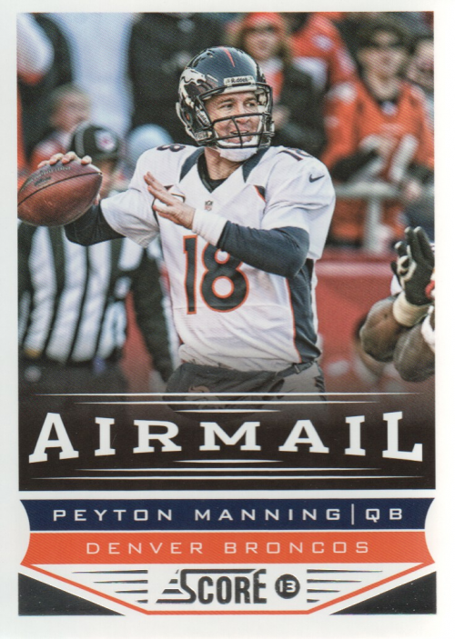 2013 Score #230 Peyton Manning AM