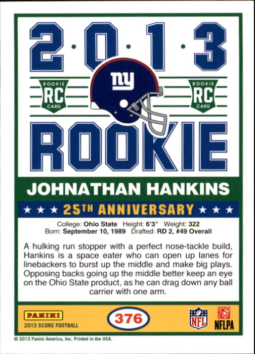 2013 Score #376 Johnathan Hankins RC back image