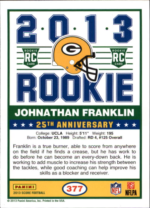 2013 Score #377 Johnathan Franklin RC back image