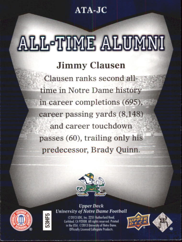 2013 Upper Deck Notre Dame All Time Alumni #ATAJC Jimmy Clausen back image