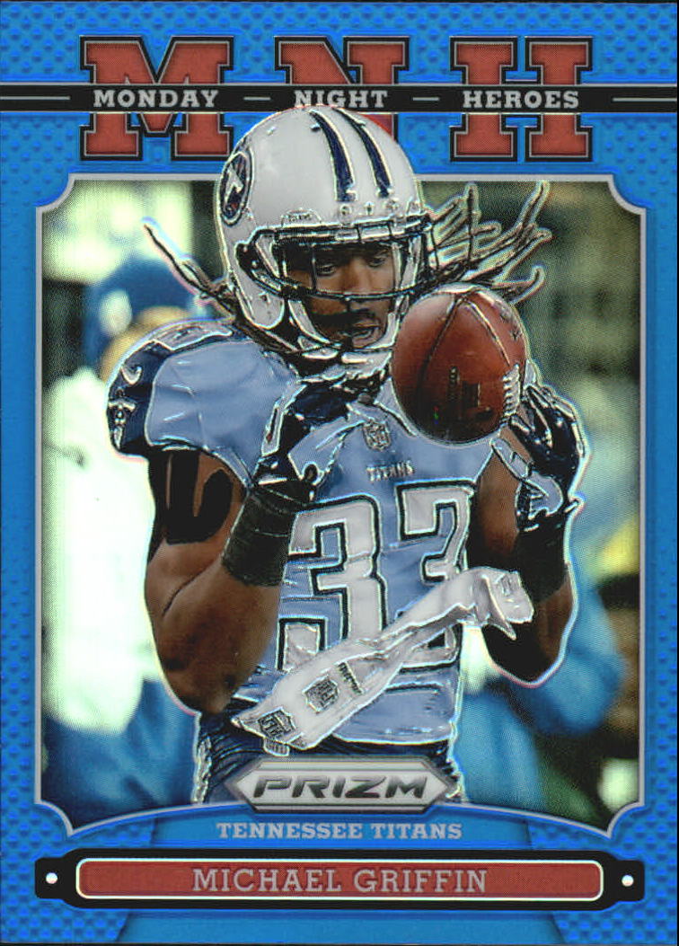 2013 Panini Prizm Monday Night Heroes Prizms Blue #25 Michael Griffin