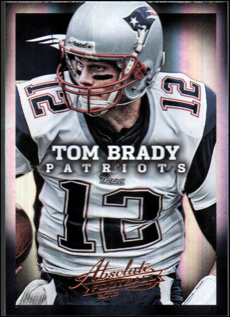 2013 Absolute #58 Tom Brady