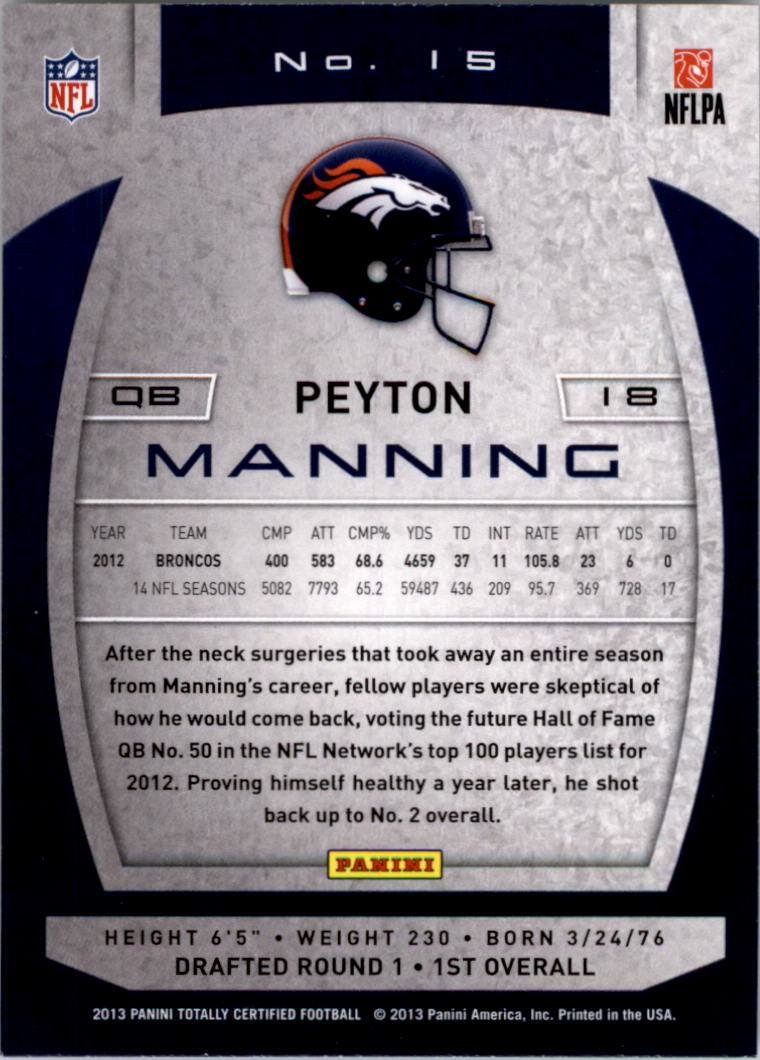 2013 Totally Certified #15 Peyton Manning back image