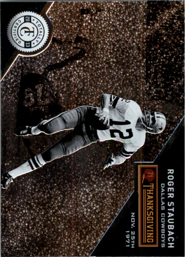 2013 Totally Certified #88 Roger Staubach TH