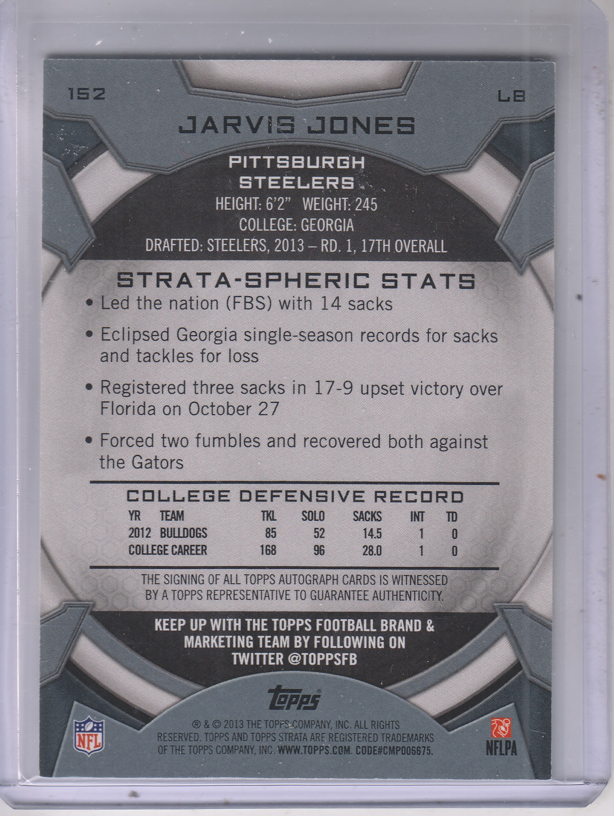 2013 Topps Strata Autographs #152 Jarvis Jones back image