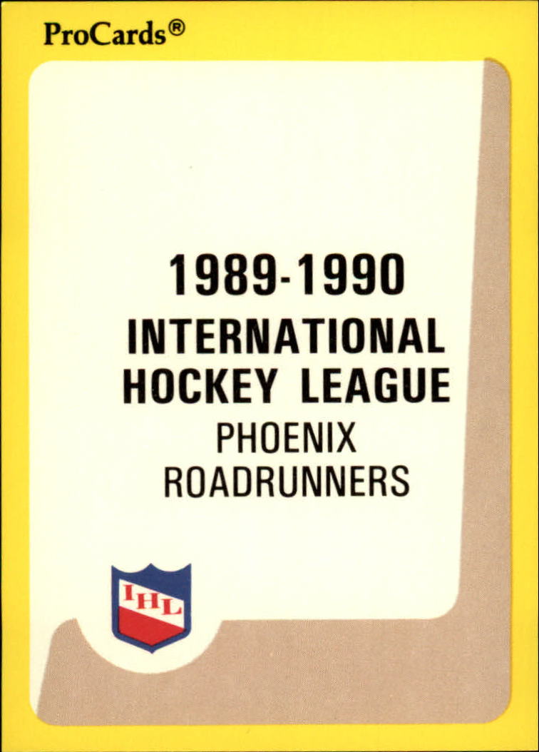 1989-90 ProCards IHL #99 Phoenix Checklist UER/110 Jeff Lamb not listed